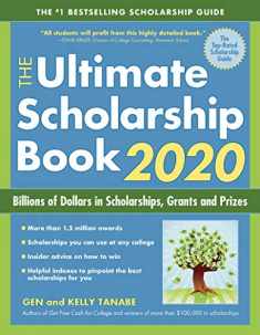 The Ultimate Scholarship Book 2020: Billions of Dollars in Scholarships, Grants and Prizes