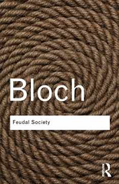 Feudal Society (Routledge Classics)