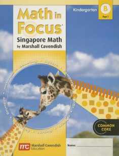 Student Edition, Book B Part 1 Grade K 2012 (Math in Focus: Singapore Math)
