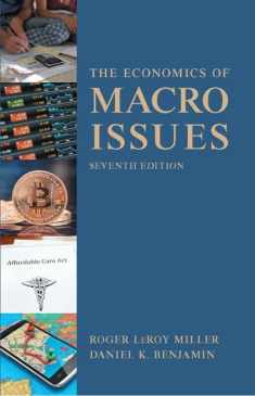 Economics of Macro Issues (7th Edition) (Pearson Series in Economics)
