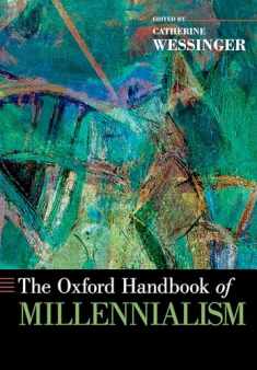 The Oxford Handbook of Millennialism (Oxford Handbooks)