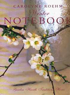 Carolyne Roehm's Winter Notebook
