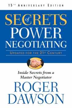 Secrets of Power Negotiating,15th Anniversary Edition: Inside Secrets from a Master Negotiator