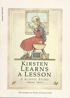 Kirsten learns a lesson: A school story (The American girls collection)