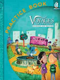 Voyages in English Grade 6 Practice Book (Voyages in English 2011)
