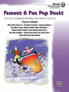 Famous & Fun Pop Duets, Bk 4: 8 Duets for One Piano, Four Hands (Famous & Fun, Bk 4)