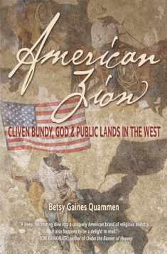 American Zion: Cliven Bundy, God & Public Lands in the West