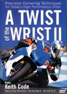Twist of the Wrist II DVD: Precision Cornering Techniques for Today's High Performance Rider