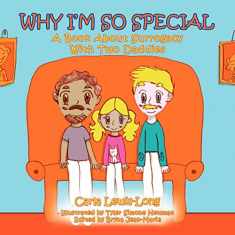 Why I'm So Special: A Book About Surrogacy With Two Daddies