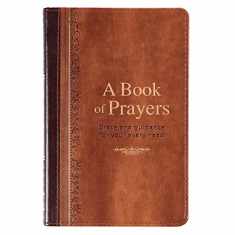 A Book of Prayers - Grace and Guidance for Your Every Need