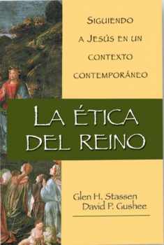 La Etica Del Reino (Spanish Edition)