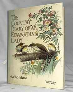 The Country Diary of An Edwardian Lady: A facsimile reproduction of a 1906 naturalist's diary