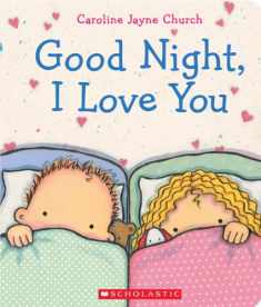 Goodnight, I Love You (Caroline Jayne Church)