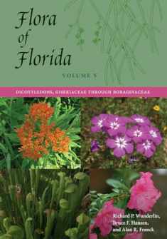 Flora of Florida, Volume V: Dicotyledons, Gisekiaceae through Boraginaceae