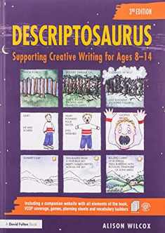 Descriptosaurus: Supporting Creative Writing for Ages 8–14