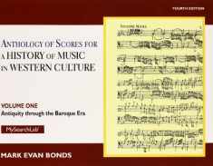 Anthology of Scores Volume I for History of Music in Western Culture