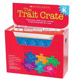 Scholastic Classroom Resources The Trait Crate, Kindergarten (SC507470)