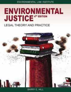 Environmental Justice: Legal Theory and Practice (Environmental Law Institute)