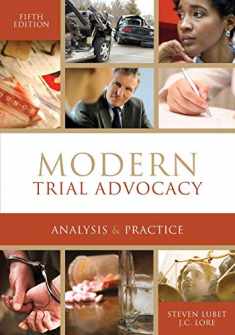 Modern Trial Advocacy Analysis & Practice: Fifth Edition