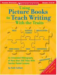 Using Picture Books To Teach Writing With The Traits (Scholastic Teaching Strategies, Grades 3 and Up)