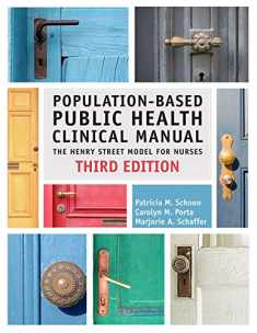 Population-Based Public Health Clinical Manual, The Henry Street Model for Nurses, Third Edition