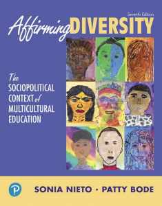 Affirming Diversity: The Sociopolitical Context of Multicultural Education (What's New in Foundations / Intro to Teaching)