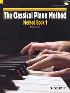 The Classical Piano Method - Method Book 1: With CD of Performances and Play-Along Backing Tracks