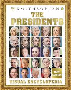 The Presidents Visual Encyclopedia (DK Children's Visual Encyclopedias)