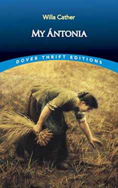 My Ántonia (Dover Thrift Editions)