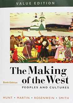 The Making of the West, Value Edition, Combined 6e & LaunchPad for The Making of the West 6e (Twelve Months Access)