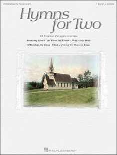 Hymns For Two Intermediate Piano Duet 1 Piano 4 Hands