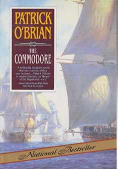 The Commodore (Aubrey/Maturin Novels, 17) (Book 17)