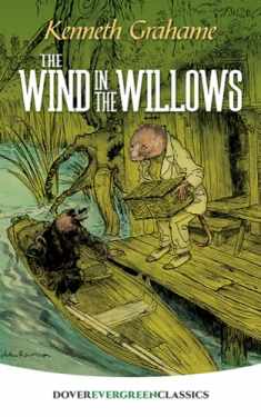 The Wind in the Willows (Dover Children's Evergreen Classics)