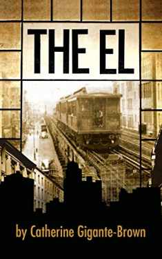The El (The El Trilogy)