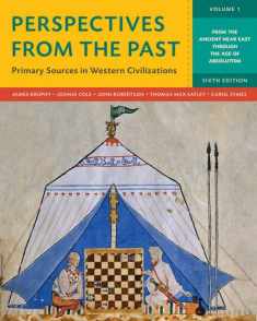 Perspectives from the Past: Primary Sources in Western Civilizations (Volume 1)