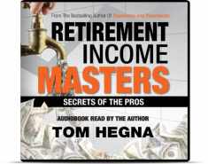 Retirement Income Masters: Secrets of the Pros 6 Disc Audio Book Set