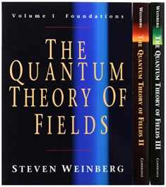 The Quantum Theory of Fields 3 Volume Paperback Set (V. 1-3)
