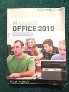 Microsoft Office 2010: Introductory (Available Titles Skills Assessment Manager (SAM) - Office 2010)