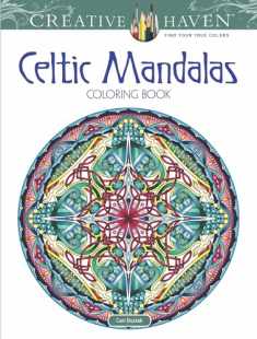 Creative Haven Celtic Mandalas Coloring Book (Adult Coloring Books: Mandalas)