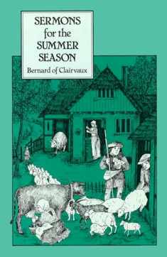 Sermons for the Summer Season (Volume 53) (Cistercian Fathers Series)