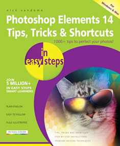 Photoshop Elements 14 Tips Tricks & Shortcuts in easy steps