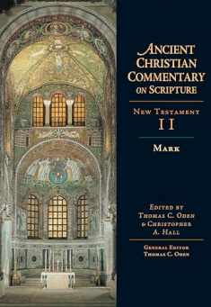 Mark: Volume 2 (Volume 2) (Ancient Christian Commentary on Scripture, NT Volume 2)
