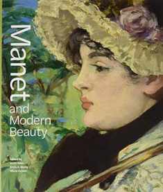 Manet and Modern Beauty: The Artist’s Last Years
