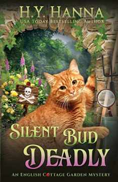 Silent Bud Deadly: The English Cottage Garden Mysteries - Book 2