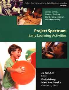 Project Spectrum: Early Learning Activities, Project Zero Frameworks for Early Childhood Education, Vol. 2