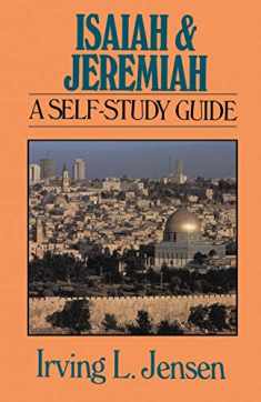 Isaiah & Jeremiah- Jensen Bible Self Study Guide (Jensen Bible Self-Study Guide Series)