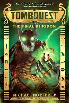 The Final Kingdom (TombQuest, Book 5) (5)