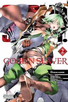 Goblin Slayer, Vol. 2 (manga) (Goblin Slayer (manga), 2)