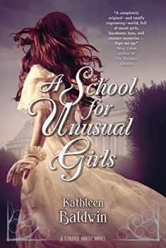 A School for Unusual Girls: A Stranje House Novel (Stranje House, 1)