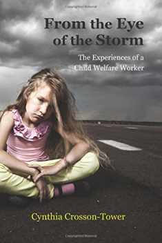 From the Eye of the Storm: The Experiences of a Child Welfare Worker